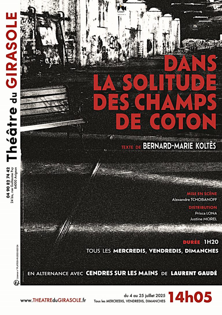 DANS LA SOLITUDE DES CHAMPS... Paris+Avignon 2025 affiche DEF. 1 Mo avec cartouche théatre