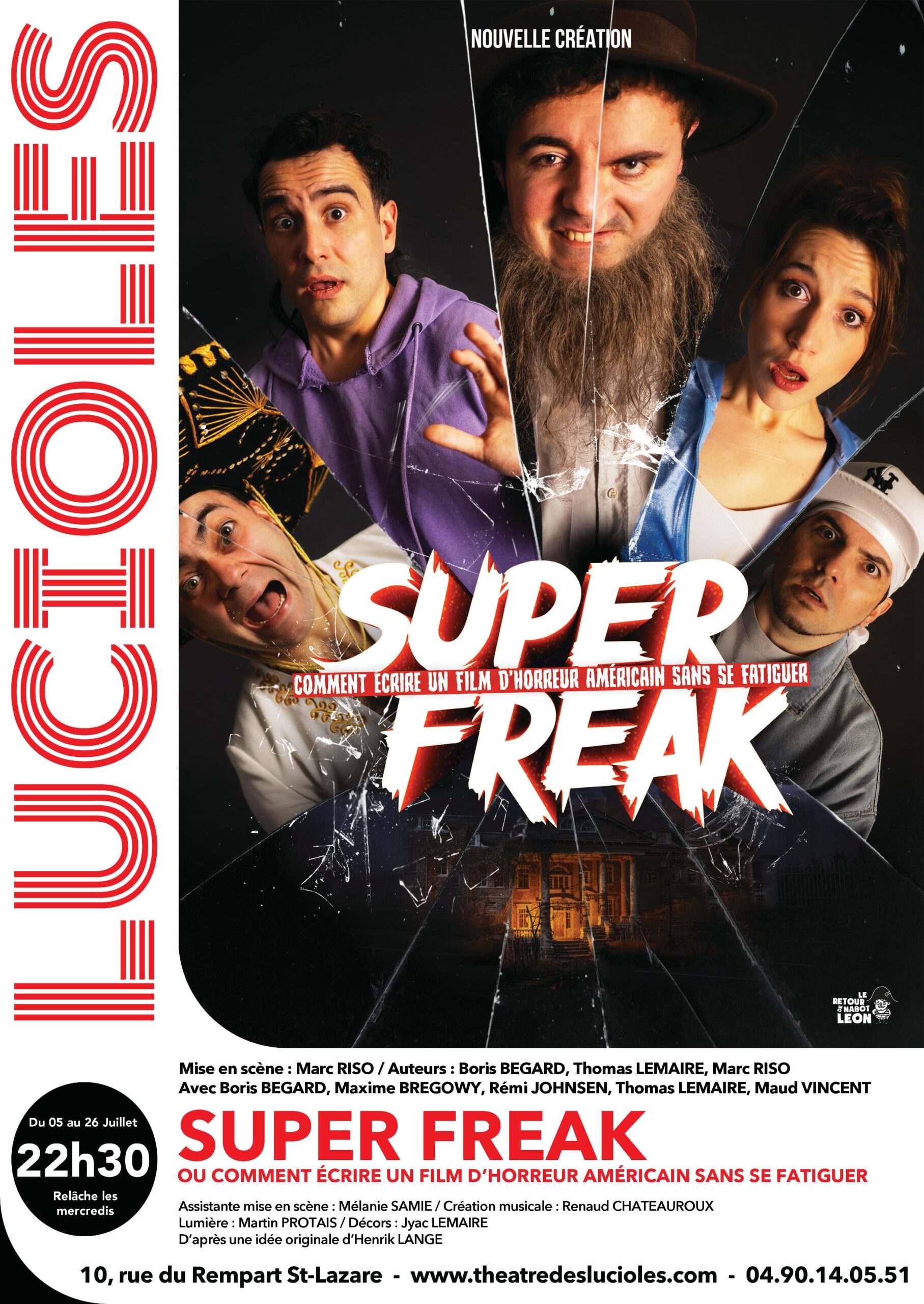 Lucioles-SuperFreak_HD taille réduite - Le retour de nabot Léon Le retour de Nabot Léon