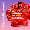 Déshabillez-moi