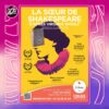 Interview du spectacle la sœur de Shakespeare – Festival OFF Avignon 2026
