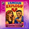 Interview du spectacle l&rsquo;amour explosif – Festival OFF Avignon 2026